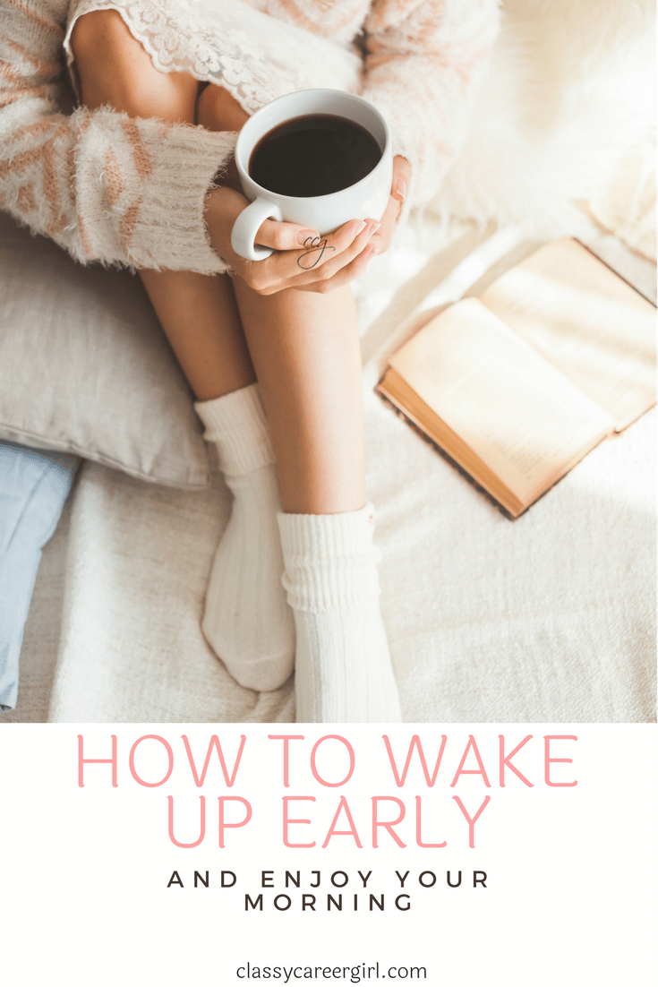 How To Wake Up Early And Enjoy Your Morning 