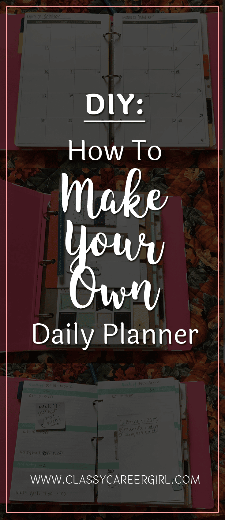 diy-how-to-make-your-own-daily-planner-classy-career-girl