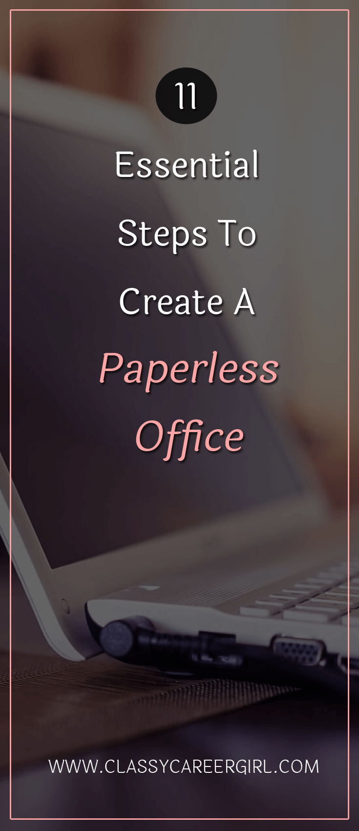 11 Essential Steps To Create A Paperless Office - Classy Career Girl