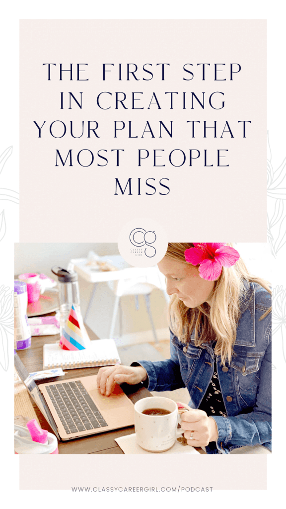 The First Step in Creating Your Plan That Most People Miss