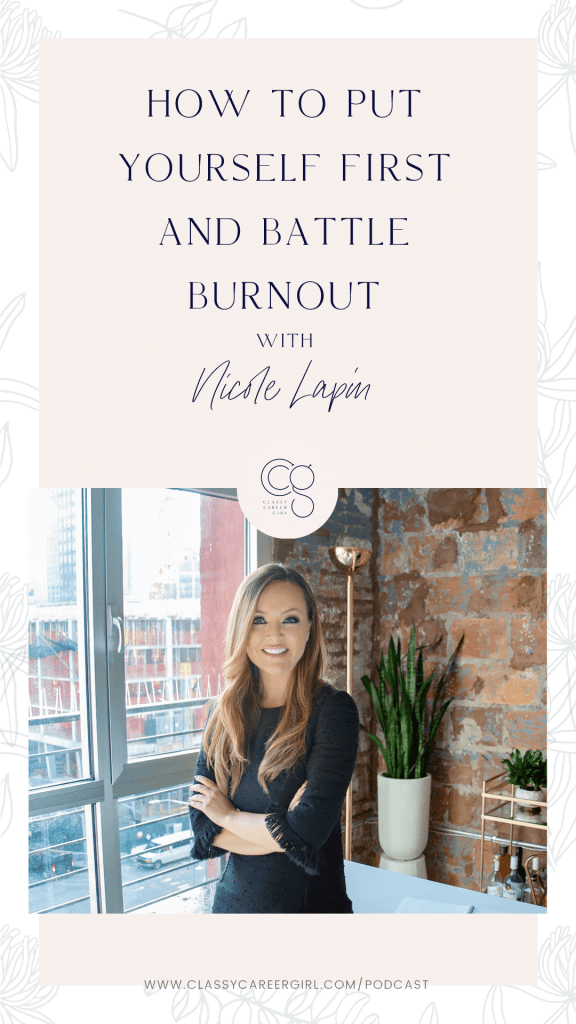 How to Put Yourself First and Battle Burnout with Nicole Lapin (1)