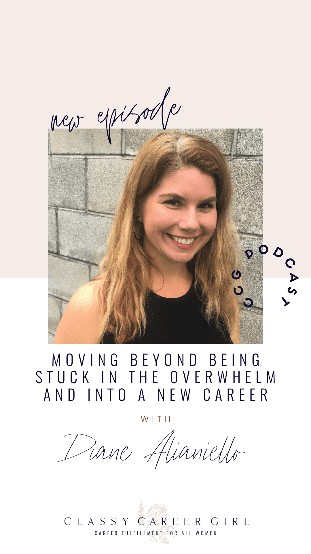 Moving Beyond Being Stuck In the Overwhelm and Into a New Career with ...